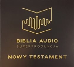 Biblia Nowy Testament (Biblia audio, Superprodukcja)