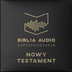 Biblia. Audio. Superprodukcja. Nowy Testament